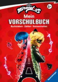 Miraculous: Das große Vorschulbuch - Buchstaben, Zahlen, Konzentration （1. Aufl. 2025. 96 S. Farbig illustriert. 295 mm）