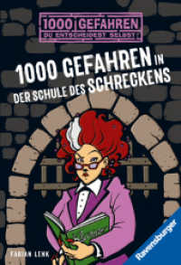 1000 Gefahren - 1000 Gefahren in der Schule des Schreckens (1000 Gefahren) （9. Aufl. 2018. 128 S. Schwarz-weiß illustriert. 180 mm）