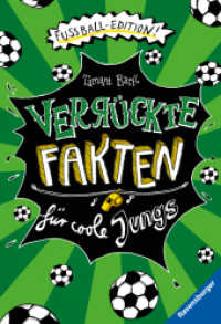 Verrückte Fakten - Verrückte Fakten für coole Jungs. Fußball-Edition (Verrückte Fakten) （6. Aufl. 2020. 128 S. Schwarz-weiß illustriert. 180 mm）
