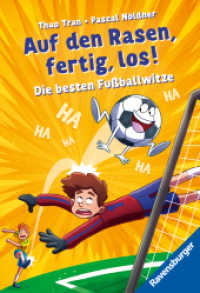 Auf den Rasen, fertig, los! Die besten Fußballwitze （1. Aufl. 2024. 160 S. Schwarz-weiß illustriert. 180 mm）