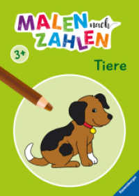 Malen nach Zahlen - Tiere (Malen nach Zahlen) （6. Aufl. 2021. 24 S. Farbig illustriert. 295 mm）