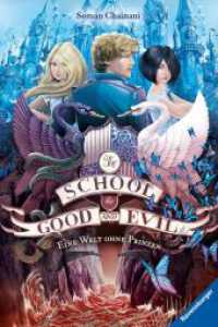 The School for Good and Evil, Band 2 - Eine Welt ohne Prinzen (The School for Good and Evil 2) （7. Aufl. 2018. 512 S. Illustrierter Vorsatz. 210 mm）