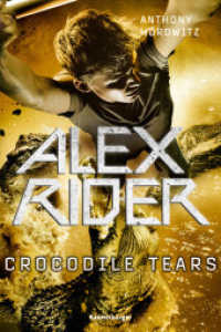 Alex Rider, Band 8 - Crocodile Tears (Alex Rider 8) （4. Aufl. 2019. 352 S. 210 mm）