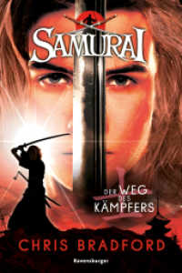 Samurai, Band 1 - Der Weg des Kämpfers (Samurai / Young Samurai 1) （4. Aufl. 2020. 416 S. 210 mm）