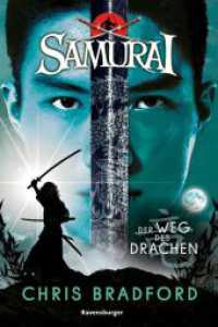 Samurai, Band 3 - Der Weg des Drachen (Samurai / Young Samurai 3) （3. Aufl. 2020. 528 S. 210 mm）