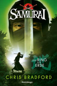 Samurai, Band 4 - Der Ring der Erde (Samurai / Young Samurai 4) （4. Aufl. 2020. 416 S. 210 mm）