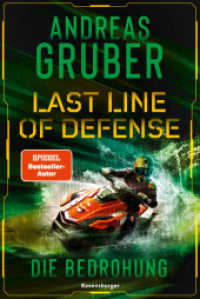 Last Line of Defense, Band 2: Die Bedrohung. Die Action-Thriller-Reihe von Nr. 1 SPIEGEL-Bestsellerautor Andreas Gruber! (RTB - Last Line of Defense 2) （1. Aufl. 2024. 416 S. 210 mm）