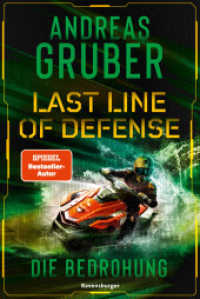Last Line of Defense, Band 2 - Die Bedrohung (Last Line of Defense 2) （1. Aufl. 2024. 448 S. 210 mm）