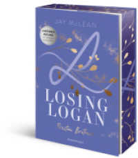 Preston Brothers, Band 2 - Losing Logan (Preston Brothers 2) （1. Aufl. 2025. 480 S. 210 mm）