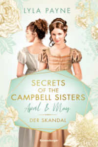 Secrets of the Campbell Sisters, Band 1 - April & May. Der Skandal (Secrets of the Campbell Sisters 1) （1. Aufl. 2023. 384 S. 210 mm）