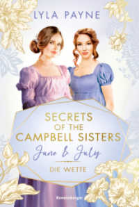 Secrets of the Campbell Sisters, Band 2 - June & July. Die Wette (Secrets of the Campbell Sisters 2) （1. Aufl. 2024. 352 S. 210 mm）