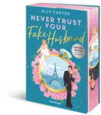 Never Trust Your Fake Husband (The Blonde Identity Series 1) （1. Aufl. 2025. 432 S. 210 mm）