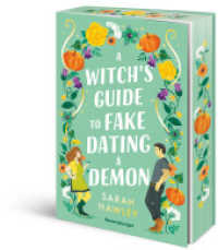 A Witch's Guide to Fake Dating a Demon （1. Aufl.）