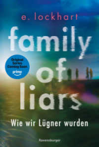 Family of Liars. Wie wir L&uuml;gner wurden. L&uuml;gner-Reihe 2 (Auf TikTok gefeierter New-York-Times-Bestseller!) (L&uuml;gner-Reihe / We Were Liars) （1. Aufl.）