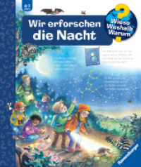 Wieso? Weshalb? Warum? Band 48 - Wir erforschen die Nacht (Wieso? Weshalb? Warum?) （4. Aufl. 2021. 16 S. Farbig illustriert. 278 mm）
