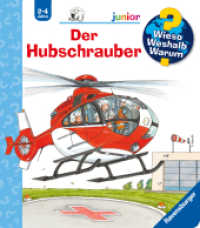 Wieso? Weshalb? Warum? junior (2-4 J.), Band 26 - Der Hubschrauber (junior (2-4 J.) 26) （5. Aufl. 2022. 16 S. Farbig illustriert. 197 mm）