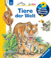 Wieso? Weshalb? Warum? junior (2-4 J.), Band 73 - Tiere der Welt (junior (2-4 J.) 73) （2. Aufl. 2023. 16 S. Farbig illustriert. 197 mm）