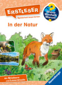 Wieso? Weshalb? Warum? Erstleser, Band 10 - In der Natur (Erstleser 10) （1. Aufl. 2023. 64 S. Farbige Illustrationen und Fotos. 240 mm）