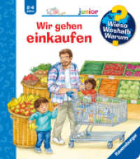 Wieso? Weshalb? Warum? junior, Band 50 - Wir gehen einkaufen (junior 50) （2. Aufl. 2024. 16 S. Farbig illustriert. 197 mm）