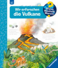 Wieso? Weshalb? Warum? Band 4 - Wir erforschen die Vulkane (Kernreihe (4-7 J.) 4) （4. Aufl. 2024. 16 S. Farbig illustriert. 278 mm）