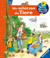 Wieso? Weshalb? Warum?, Band 43: Wir schützen die Tiere (Wieso? Weshalb? Warum? 43) （1. Aufl. 2024. 16 S. Farbig illustriert. 278 mm）