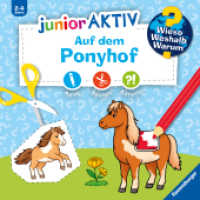 Wieso? Weshalb? Warum? junior AKTIV - Auf dem Ponyhof (junior AKTIV) （1. Aufl. 2024. 48 S. Farbig illustriert. 220 mm）