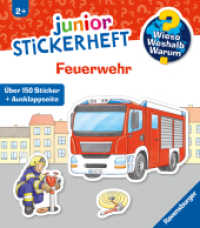 Wieso? Weshalb? Warum? junior Stickerheft - Feuerwehr (junior Stickerheft) （1. Aufl. 2026. 24 S. Farbig illustriert. 240 mm）