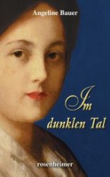 Im dunklen Tal （1. Aufl. 2013. 240 S. 22 cm）
