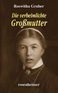Die verheimlichte Gro&szlig;mutter （1. Auflage）