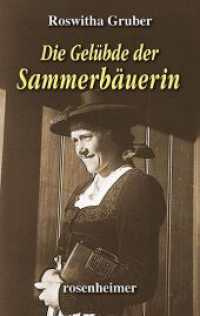 Die Gelübde der Sammerbäuerin （2024. 320 S. 188 x 118 mm）