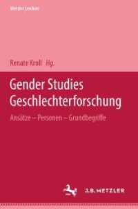 Metzler Lexikon Gender Studies Geschlechterforschung : Ans&auml;tze, Personen, Grundbegriffe