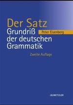 文（新訂２版）<br>Grundriß der deutschen Grammatik. Bd.2 Der Satz （2., überarb. u. aktualis. Aufl. 2004. XII, 564 S. 24,5 cm）