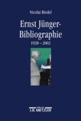 ユルンスト・ユンガー書誌１９２８－２００２年<br>Ernst-Jünger-Bibliographie : Wissenschaftliche und essayistische Beiträge zu seinem Werk (1928-2002) (Personalbibliographie zur neueren deutschen Literatur Bd.5) （2003. XII, 383 S. 23,5 cm）