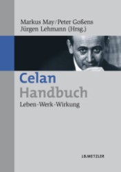 ツェラン・ハンドブック<br>Celan-Handbuch : Leben - Werk - Wirkung （2008. 399 S. 24 cm）