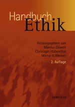 倫理学ハンドブック<br>Handbuch Ethik （2., aktualis. u. erw. Aufl.. 2006. IX, 598 S. 24,5 cm）