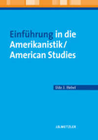 Einführung in die Amerikanistik/American Studies; . (Lehrbuch) （2008. x, 483 S. X, 483 S. 254 mm）