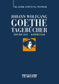 Johann Wolfgang Goethe: Tagebücher; . : Historisch-kritische Ausgabe. Band IV， 2: 1809 - 1812 Kommentar