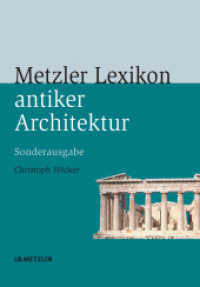 Metzler Lexikon antiker Architektur， Sonderausgabe : Sachen und Begriffe (Fachbuch Metzler)