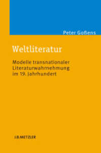 Weltliteratur : Modelle transnationaler Literaturwahrnehmung im 19. Jahrhundert