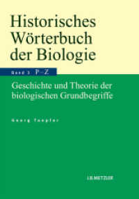 Historisches Wörterbuch der Biologie; . : Geschichte und Theorie der biologischen Grundbegriffe. Band 3: Parasitismus-Zweckmäßigkeit.