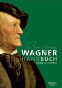 ワーグナー事典<br>Wagner-Handbuch （2012 xxx, 512 S. 51 SW-Abb. 235 mm）