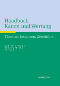 Handbuch Kanon und Wertung : Theorien， Instanzen， Geschichte (Fachbuch Metzler)