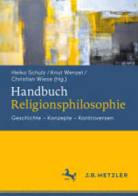 Handbuch Religionsphilosophie （1. Aufl. 2024. 2024. 500 S. Etwa 500 S. 240 mm）