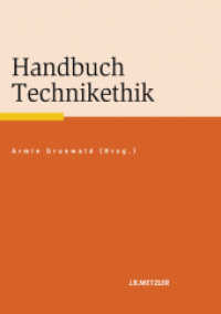 Handbuch Technikethik (Fachbuch Metzler)
