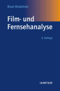 Film- und Fernsehanalyse （5., aktualis. u. erw.  Aufl. 2012. viii, 247 S. VIII, 247 S. 235 mm）