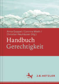Handbuch Gerechtigkeit (Fachbuch Metzler) （1. Aufl. 2016. vi, 492 S. VI, 492 S. 240 mm）