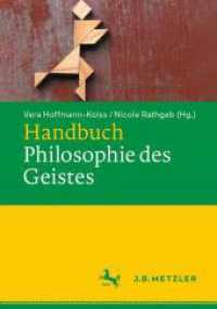 Handbuch Philosophie des Geistes （2024. xvii, 473 S. XVII, 473 S. 7 Abb. 254 mm）