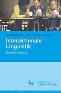 Interaktionale Linguistik : Eine Einführung （1. Auflage 2019. zweifarbig. 2019. ix, 339 S. IX, 339 S. 63 Abb., 33 A）