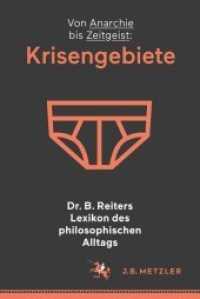 Dr. B. Reiters Lexikon des philosophischen Alltags: Krisengebiete Bd.1 : Von Anarchie bis Zeitgeist (Fachbuch Metzler)