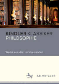 Philosophie : Werke aus drei Jahrtausenden (Neuerscheinungen J.B. Metzler)